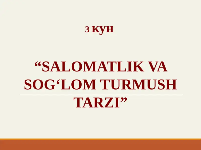 SALOMATLIK VA SOG‘LOM TURMUSH TARZI