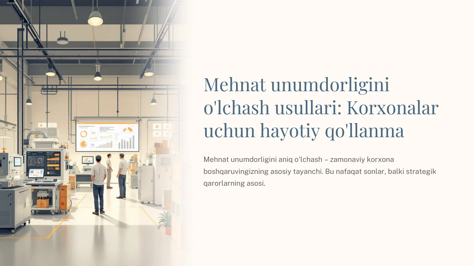 Mehnat unumdorligini o'lchash usullari: Korxonalar uchun hayotiy qo'llanma