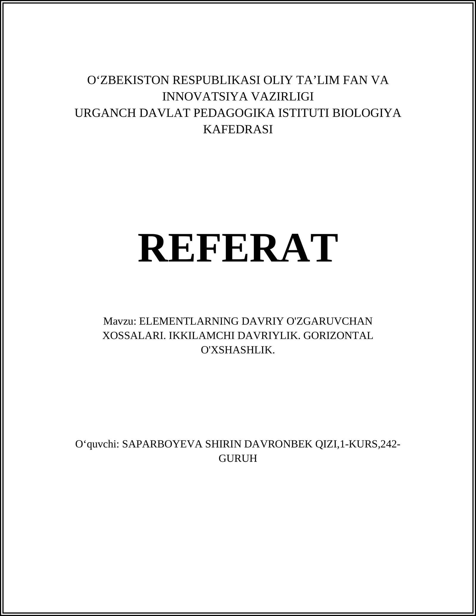 ELEMENTLARNING DAVRIY O'ZGARUVCHAN XOSSALARI