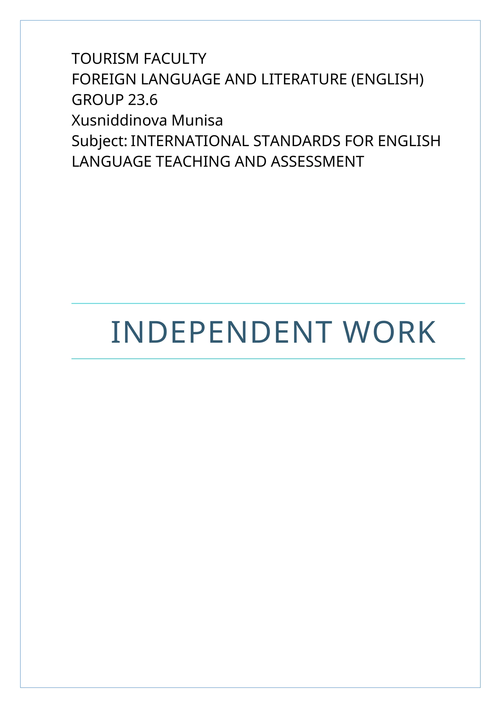 INTERNATIONAL STANDARDS FOR ENGLISH LANGUAGE TEACHING AND ASSESSMENT