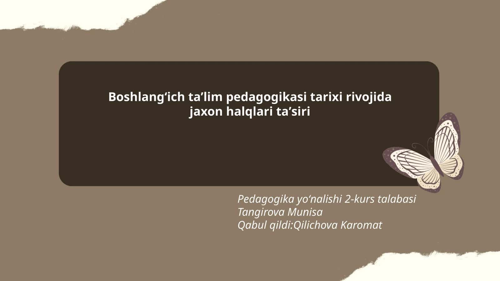 Boshlangʻich taʼlim pedagogikasi tarixi rivojida jaxon halqlari taʼsiri