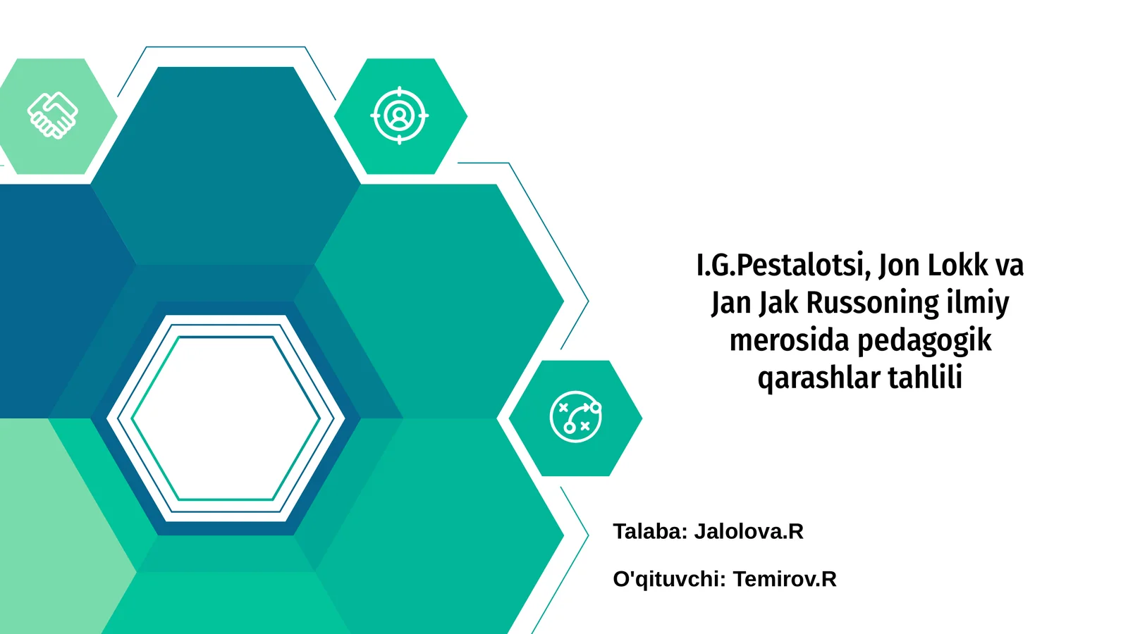 I.G.Pestalotsi, Jon Lokk va Jan Jak Russoning ilmiy merosida pedagogik qarashlar tahlili