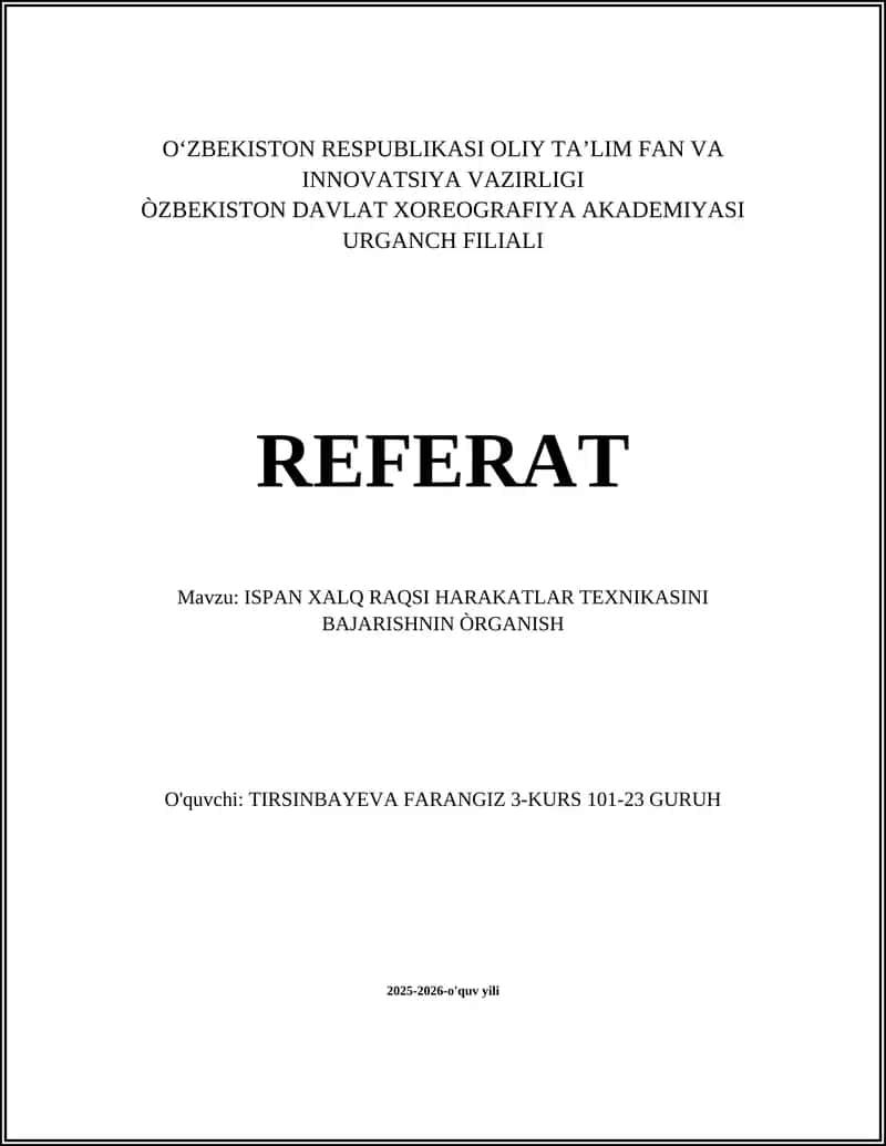 ISPAN XALQ RAQSI HARAKATLAR TEXNIKASINI BAJARISHNIN ÒRGANISH