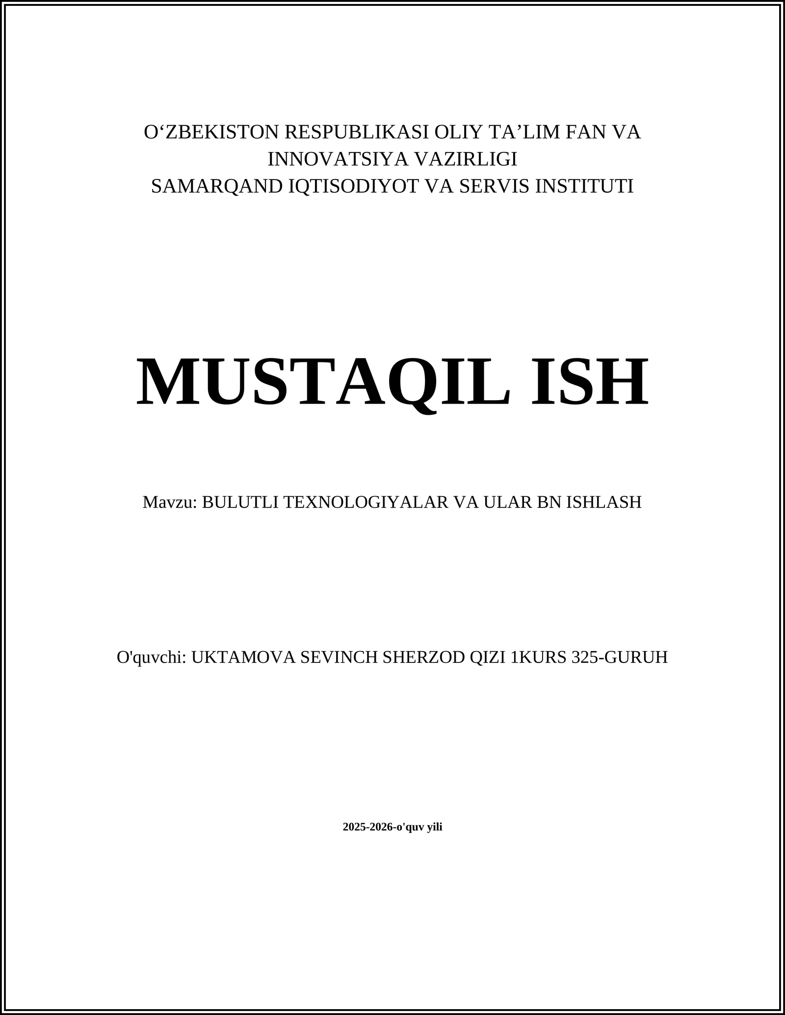 BULUTLI TEXNOLOGIYALAR VA ULAR BN ISHLASH