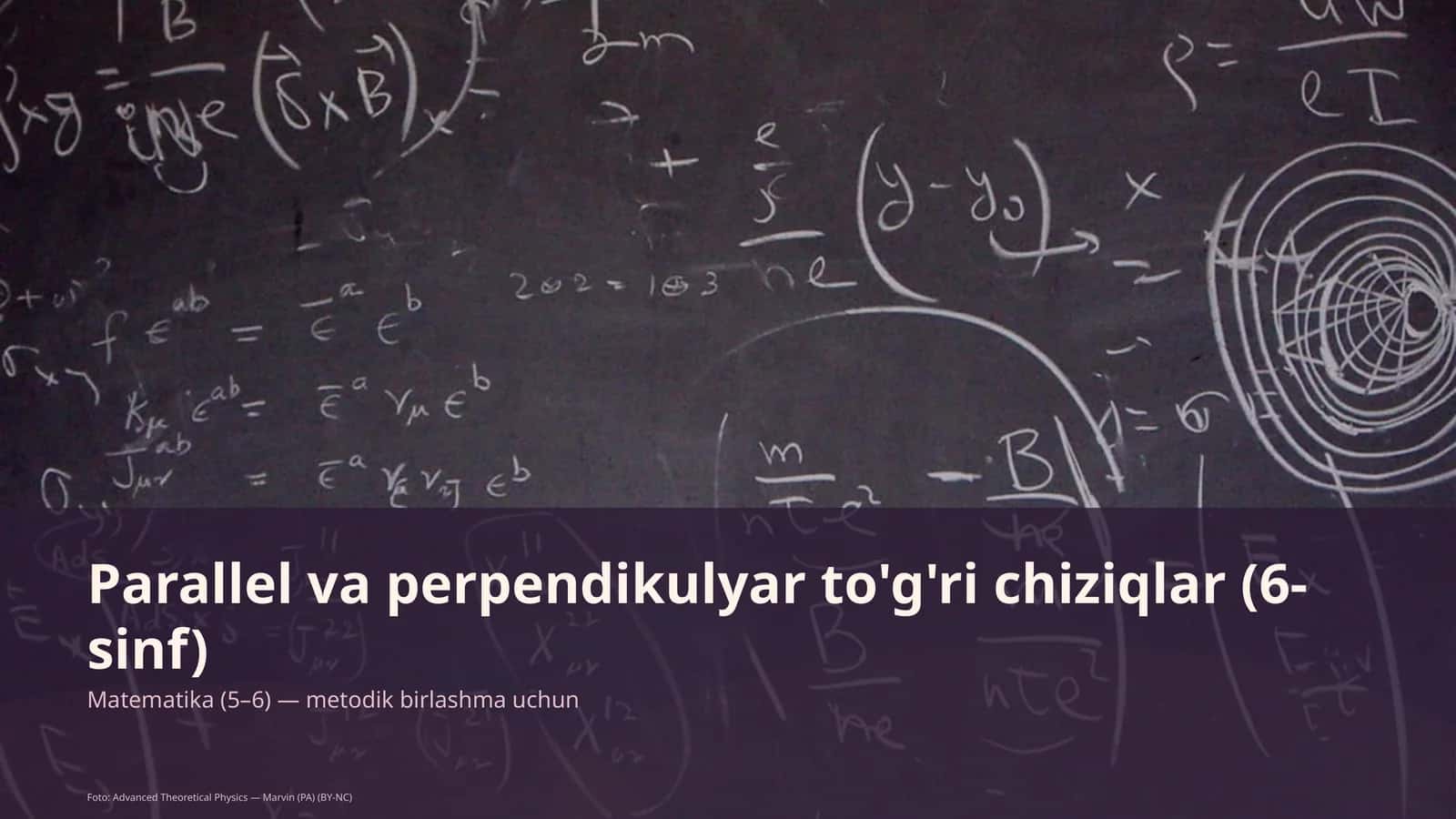 Parallel va perpendikulyar to'g'ri chiziqlar (6-sinf)