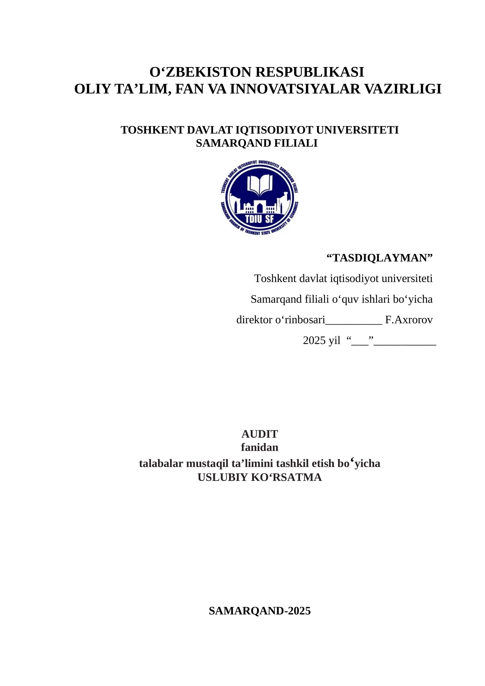 AUDIT fanidan talabalar mustaqil ta’limini tashkil etish boʻyicha USLUBIY KOʻRSATMA