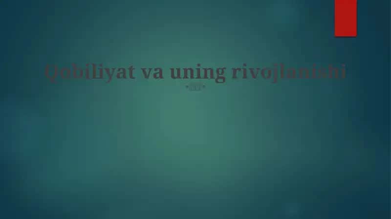 Qobiliyat va uning rivojlanishi