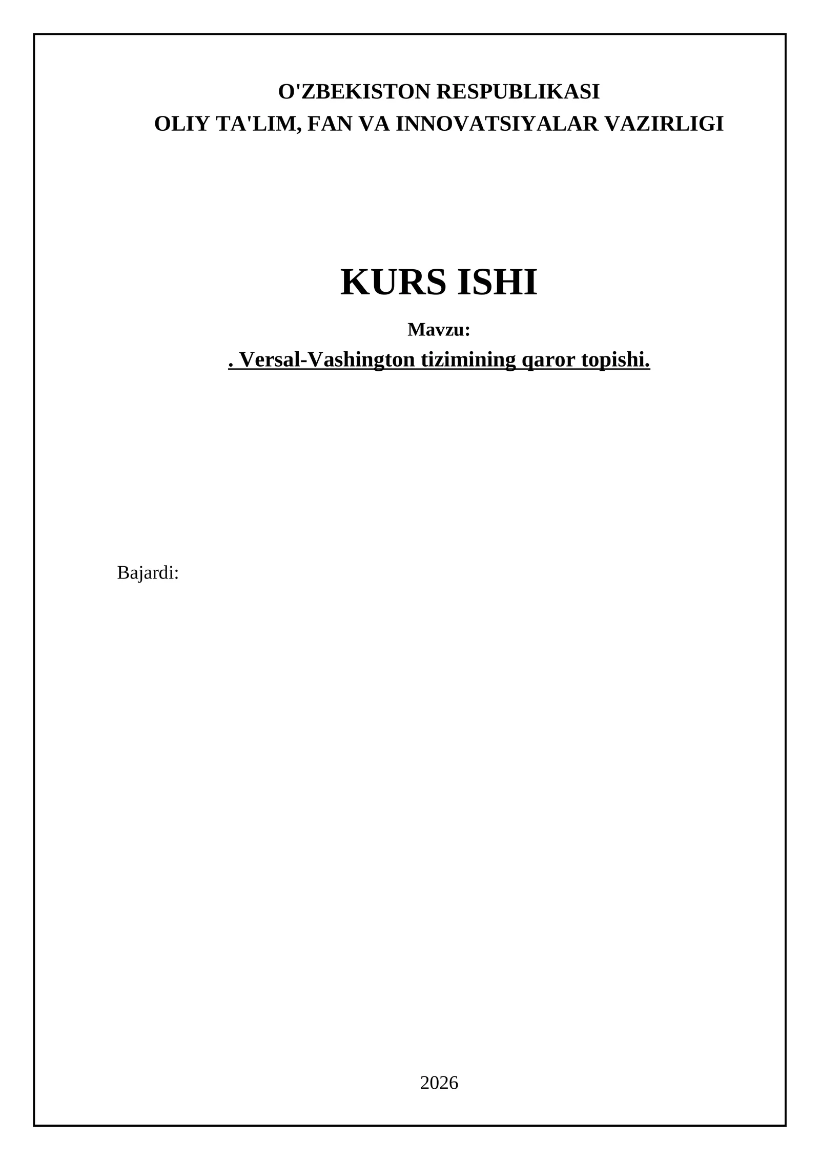 Versal-Vashington tizimining qaror topishi