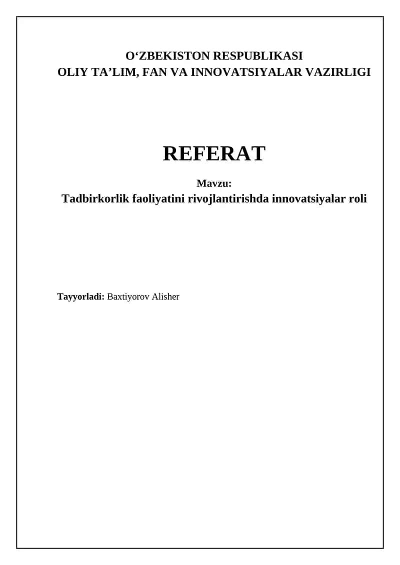 Tadbirkorlik faoliyatini rivojlantirishda innovatsiyalar roli