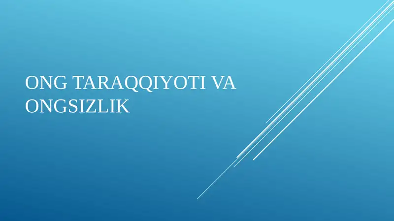 Ong taraqqiyoti va ongsizlik