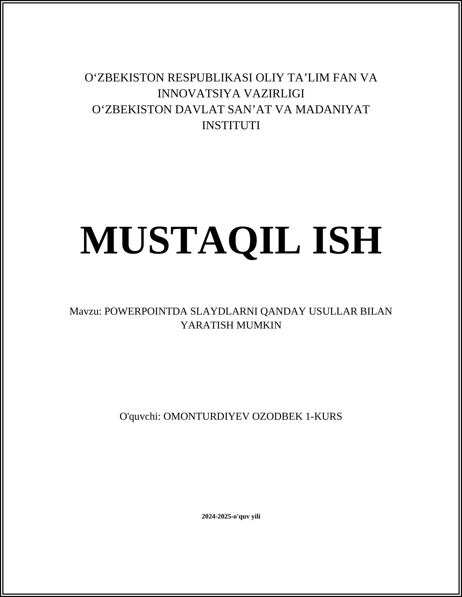 POWERPOINTDA SLAYDLARNI QANDAY USULLAR BILAN YARATISH MUMKIN