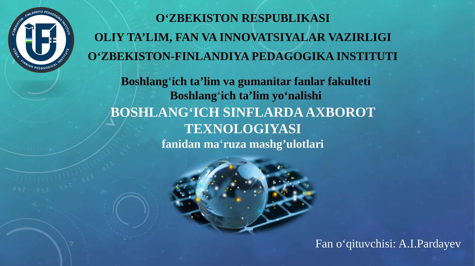 BOSHLANG‘ICH SINFLARDA AXBOROTTEXNOLOGIYASI