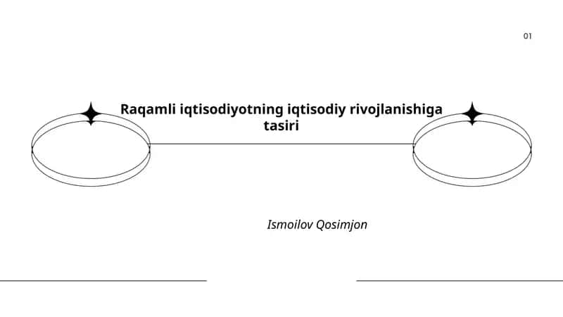 Raqamli iqtisodiyotning iqtisodiy rivojlanishiga tasiri