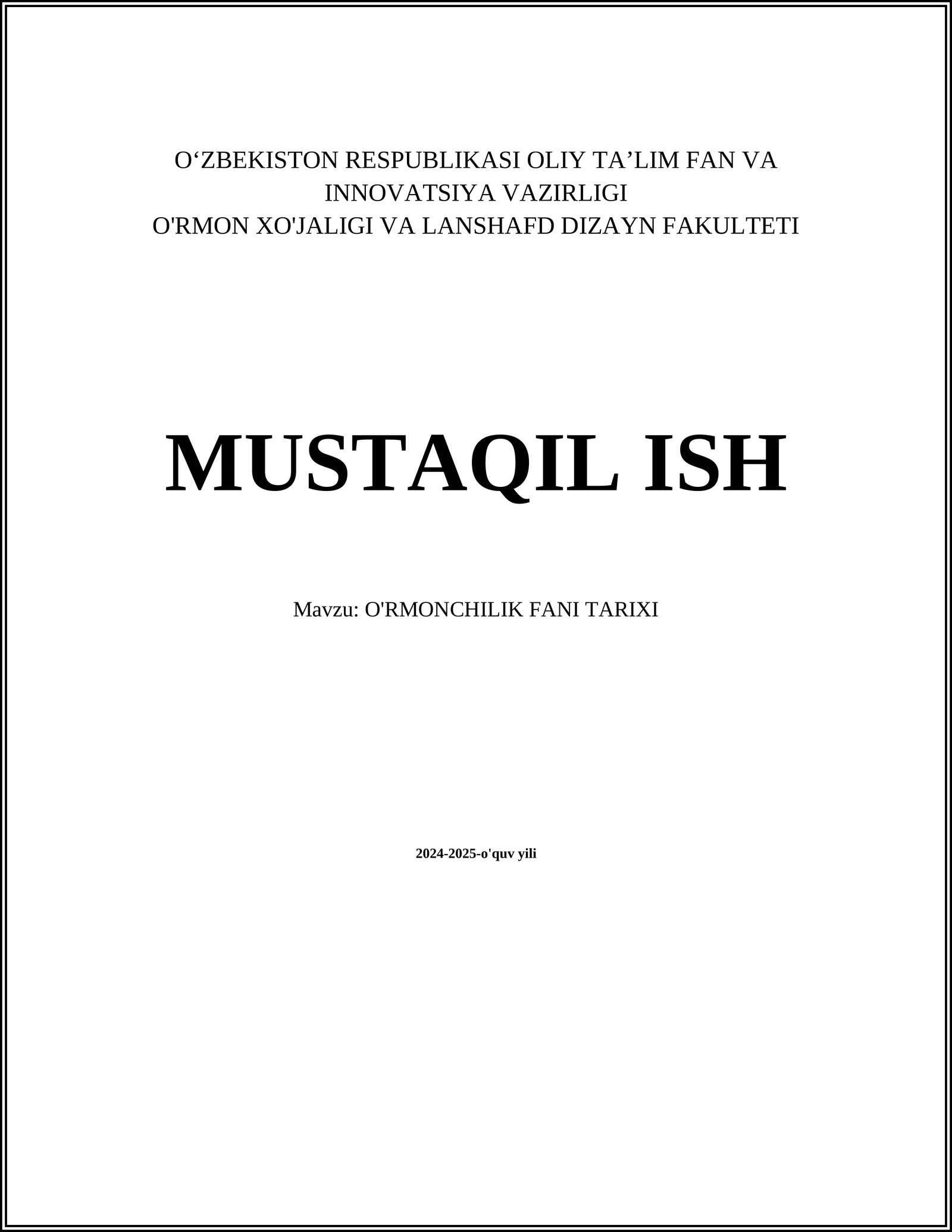 O'RMONCHILIK FANI TARIXI
