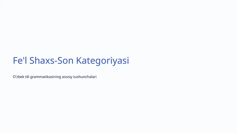 O'zbek tili grammatikasining asosiy tushunchalari