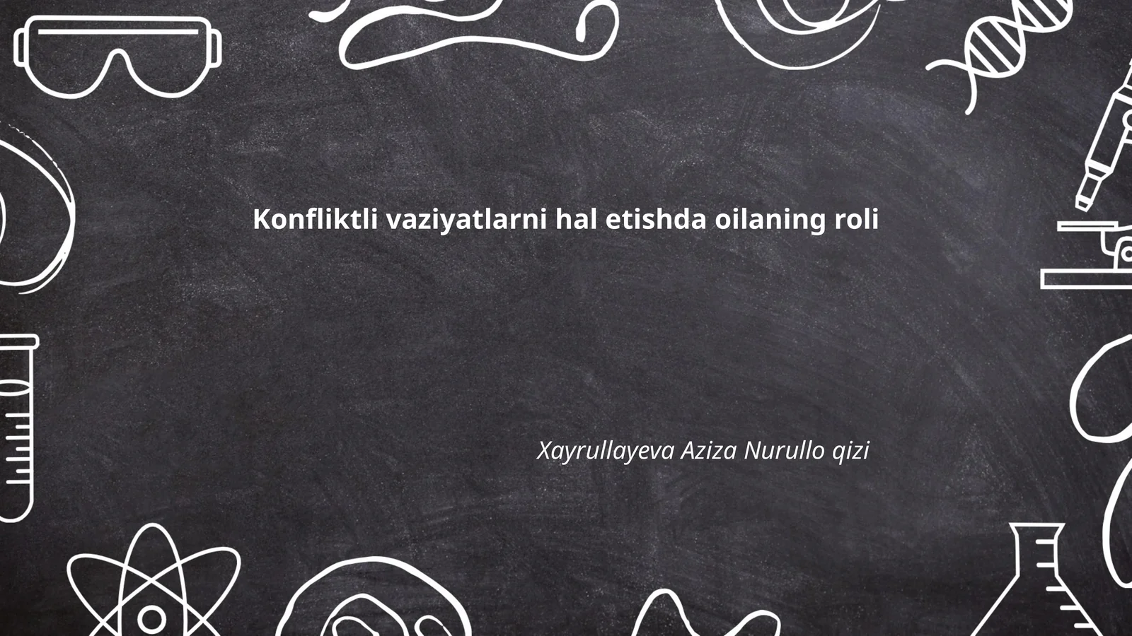 Konfliktli vaziyatlarni hal etishda oilaning roli