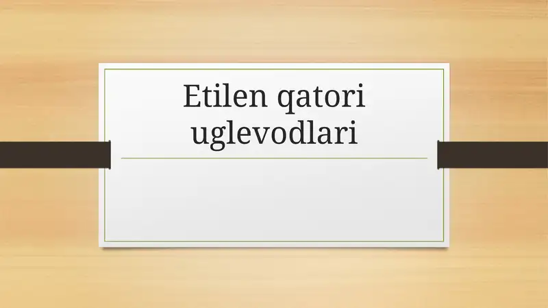 Etilin qatori uglevodorodlari
