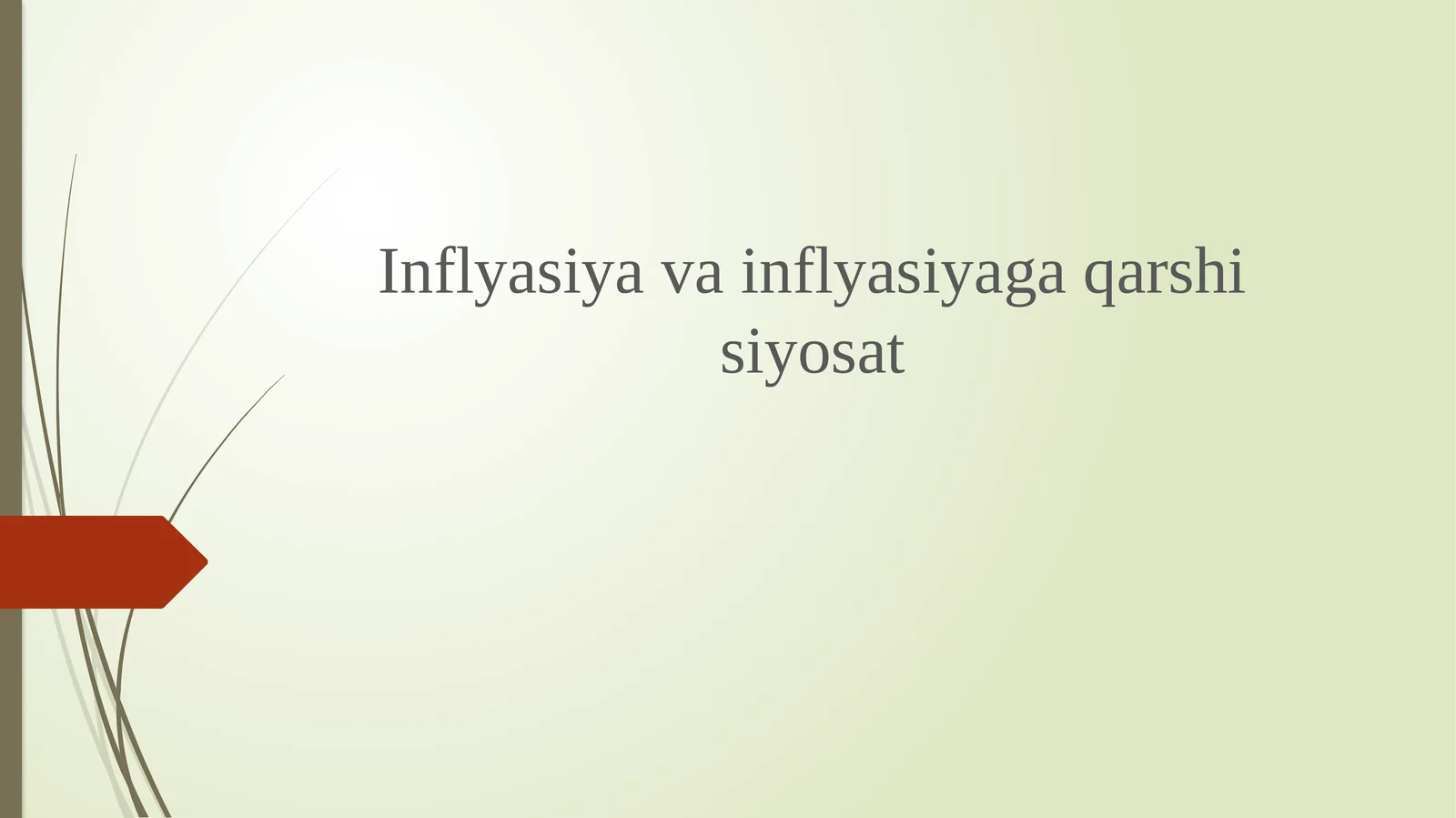 Inflyasiya va inflyasiyaga qarshi siyosat