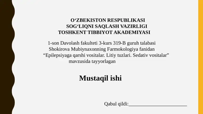 Epilepsiyaga qarshi vositalar. Litiy tuzlari. Sedativ vositalar
