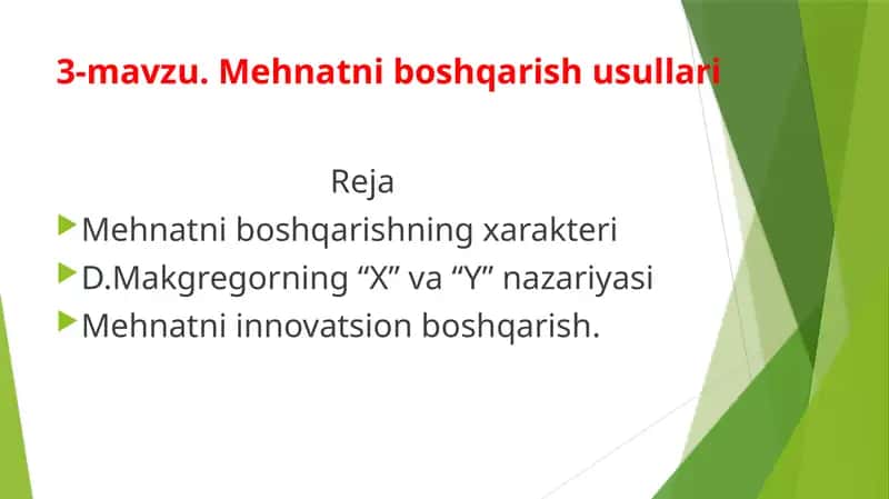 Mehnatni boshqarish usullari
