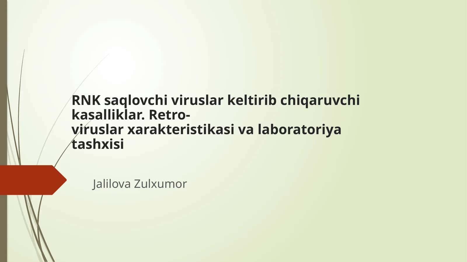 RNK saqlovchi viruslar keltirib chiqaruvchi kasalliklar