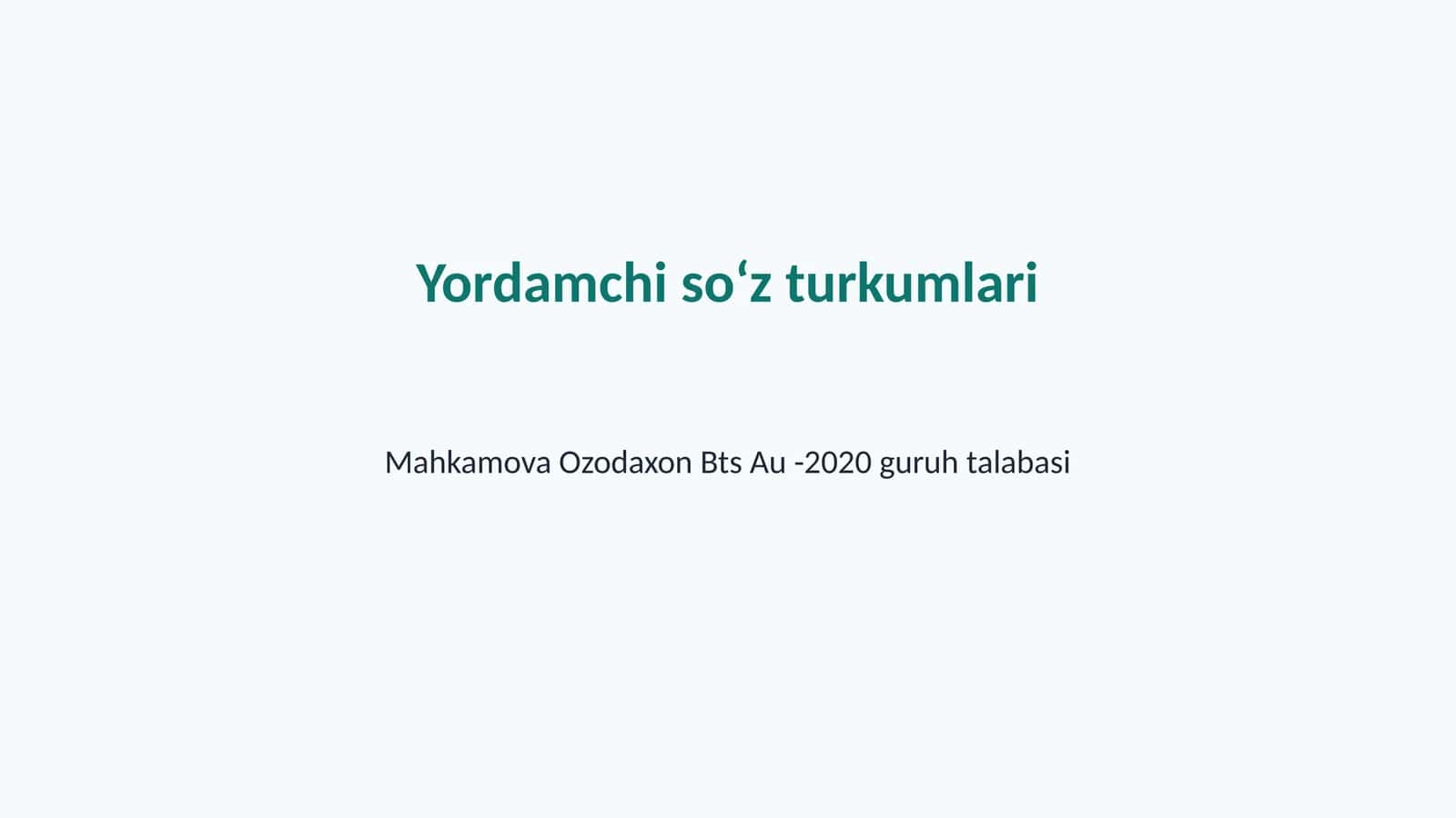 Yordamchi soʻz turkumlari