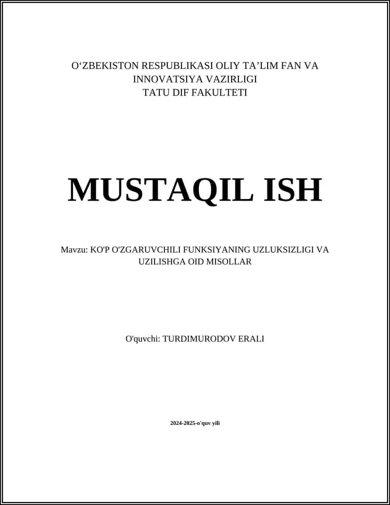 KO'P O'ZGARUVCHILI FUNKSIYANING UZLUKSIZLIGI VA UZILISHGA OID MISOLLAR