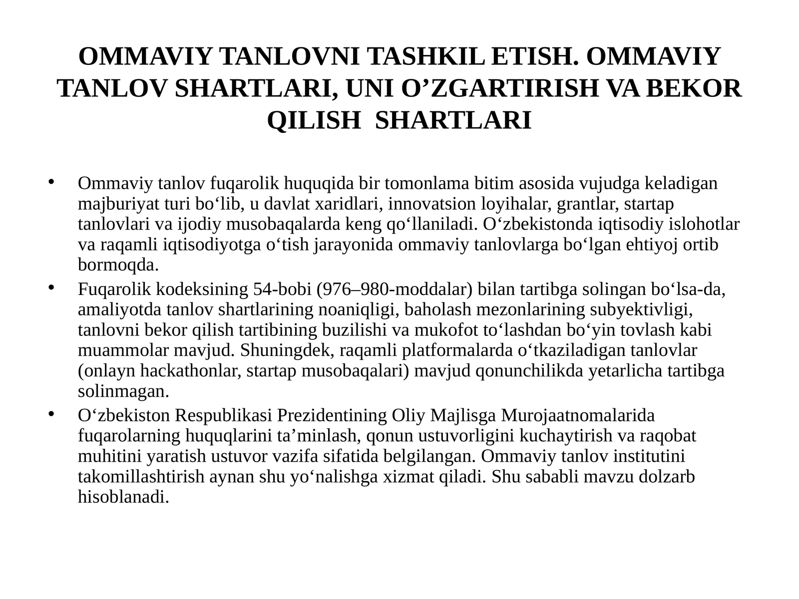 OMMAVIY TANLOVNI TASHKIL ETISH. OMMAVIY TANLOV SHARTLARI, UNI O’ZGARTIRISH VA BEKOR QILISH SHARTLARI