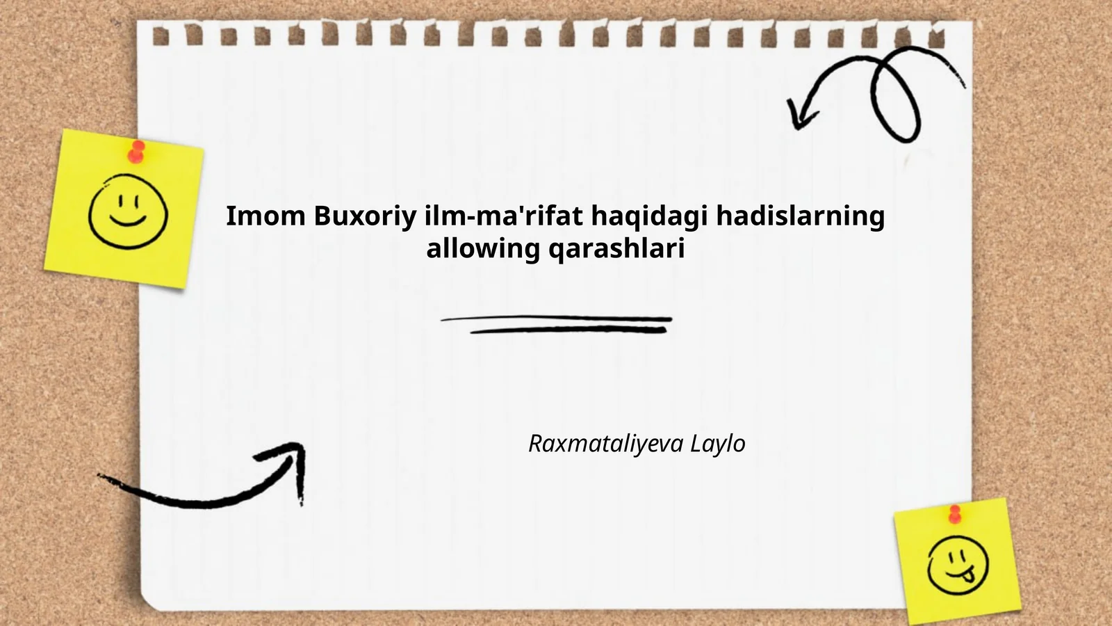 Imom Buxoriy ilm-ma'rifat haqidagi hadislarning allowing qarashlari