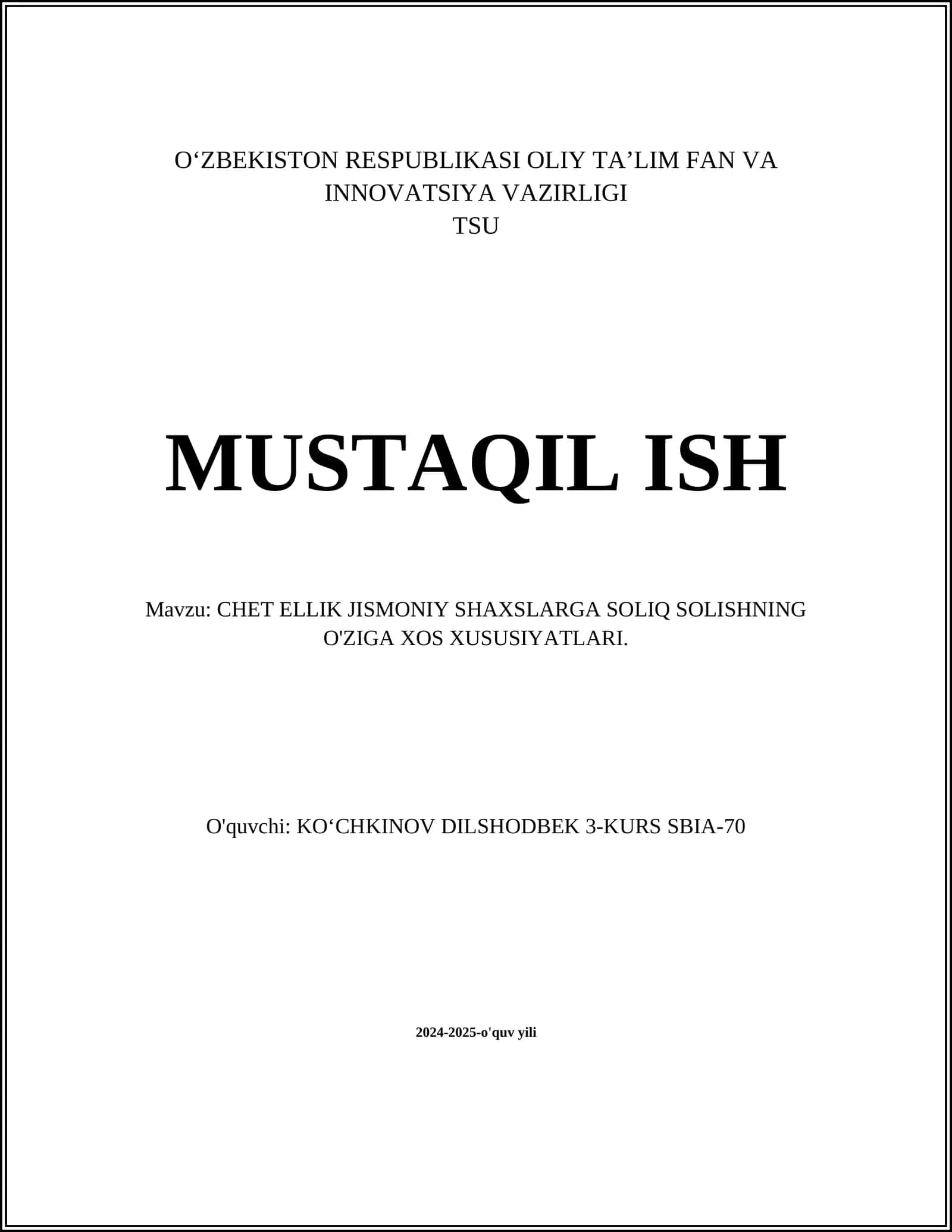 CHET ELLIK JISMONIY SHAXSLARGA SOLIQ SOLISHNING O'ZIGA XOS XUSUSIYATLARI