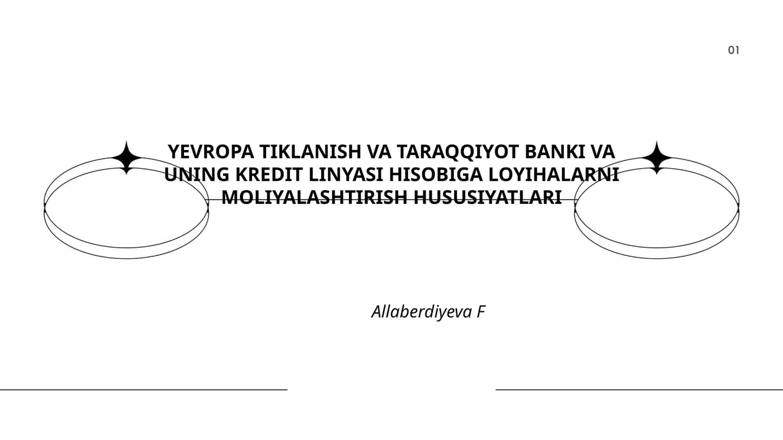 Yevropa tiklanish va taraqqiyot banki va uning kredit linyasi hisobiga loyihalarni moliyalashtirish hususiyatlari