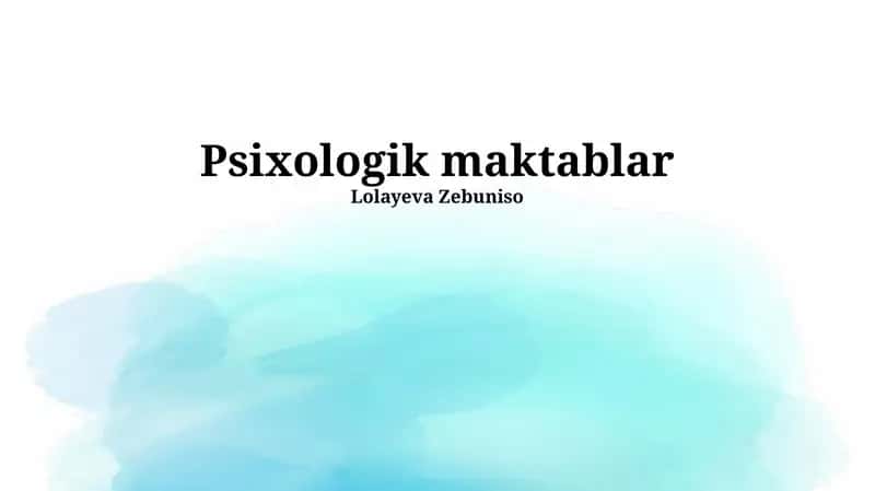 Psixologik Maktablarning Taqqoslashi