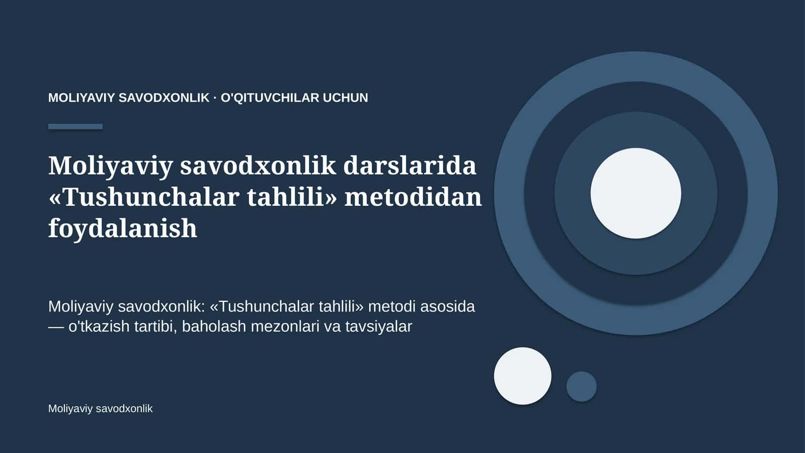 moliyaviy savodxonlik darslarida tushunchalar tahlili metodidan foydalanish 6193