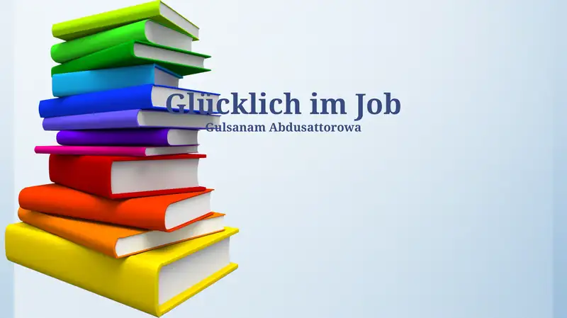 Glücklich im Job