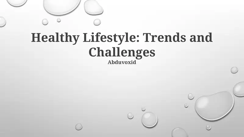 Healthy Lifestyle: Trends and Challenges