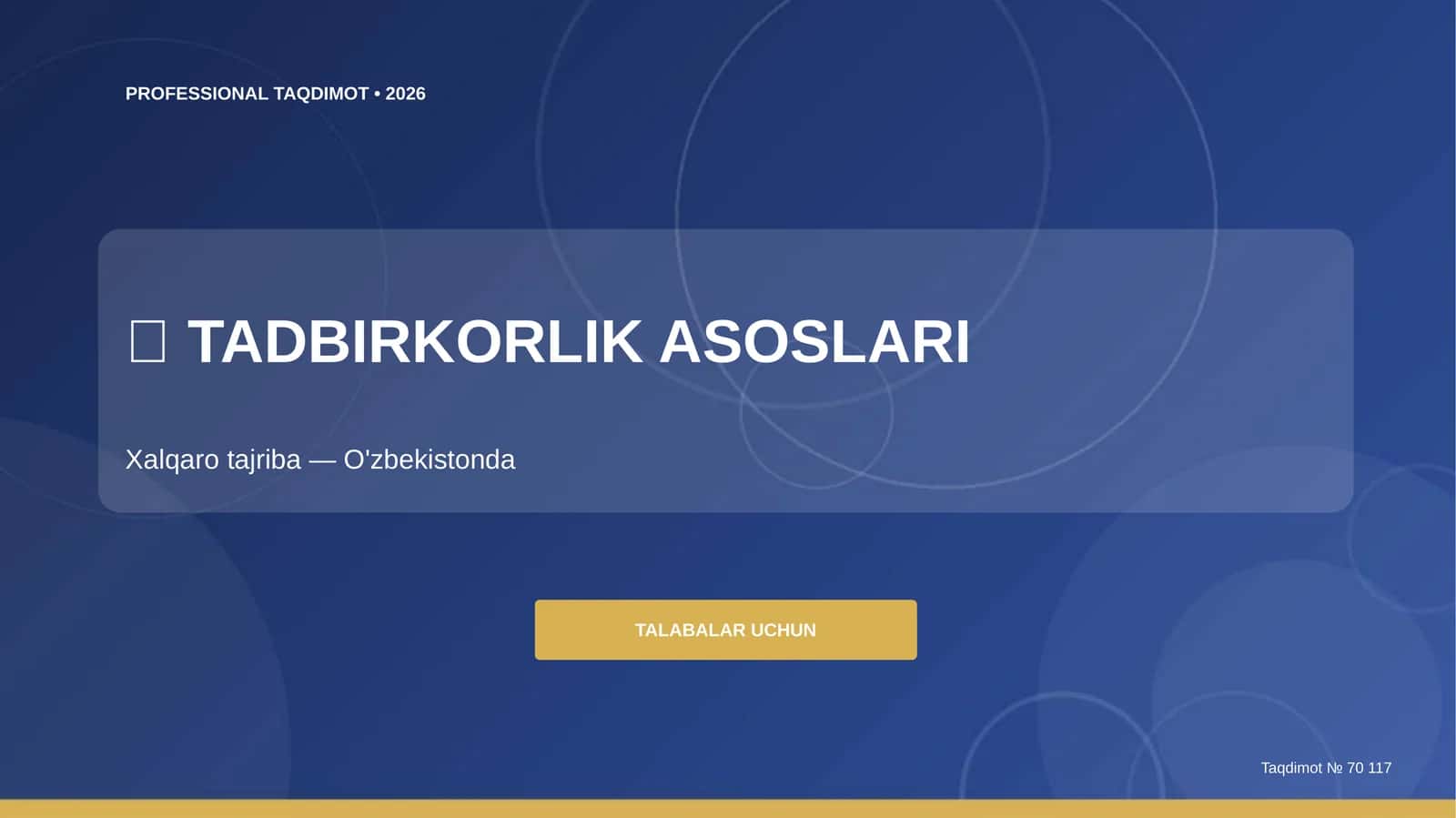 Tadbirkorlik asoslari: xalqaro tajriba (O'zbekistonda)