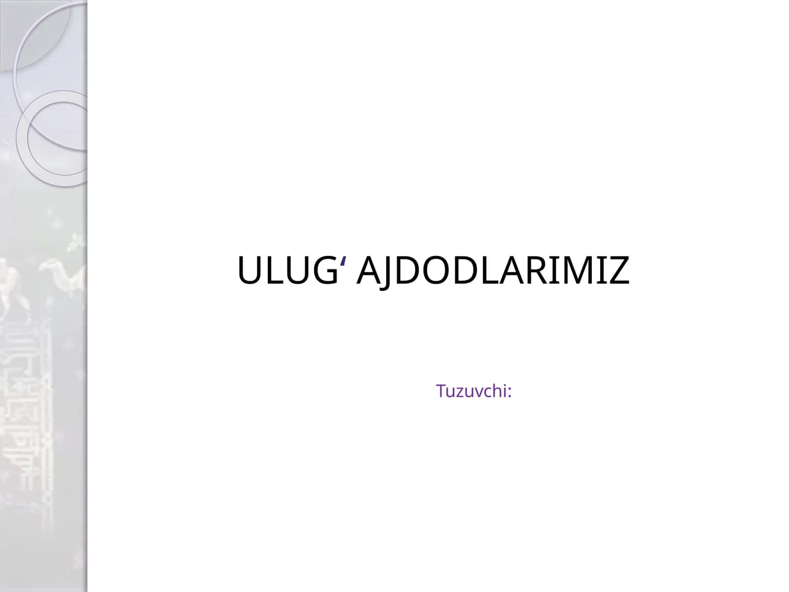 Ulug ajdodlarimiz