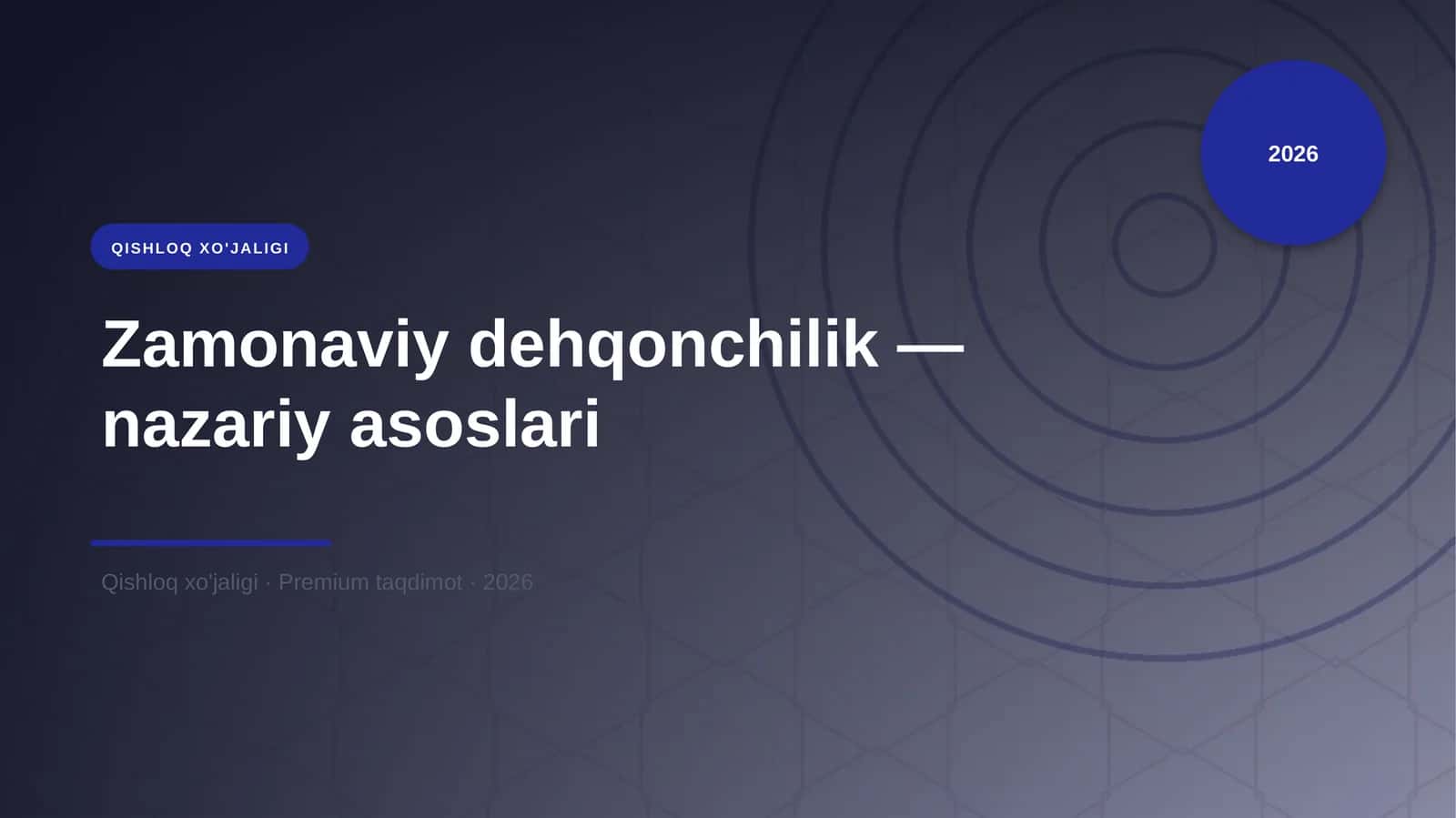 Zamonaviy dehqonchilik — nazariy asoslari