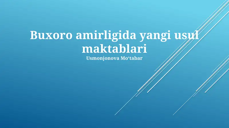 Buxoro amirligida yangi usul maktablari