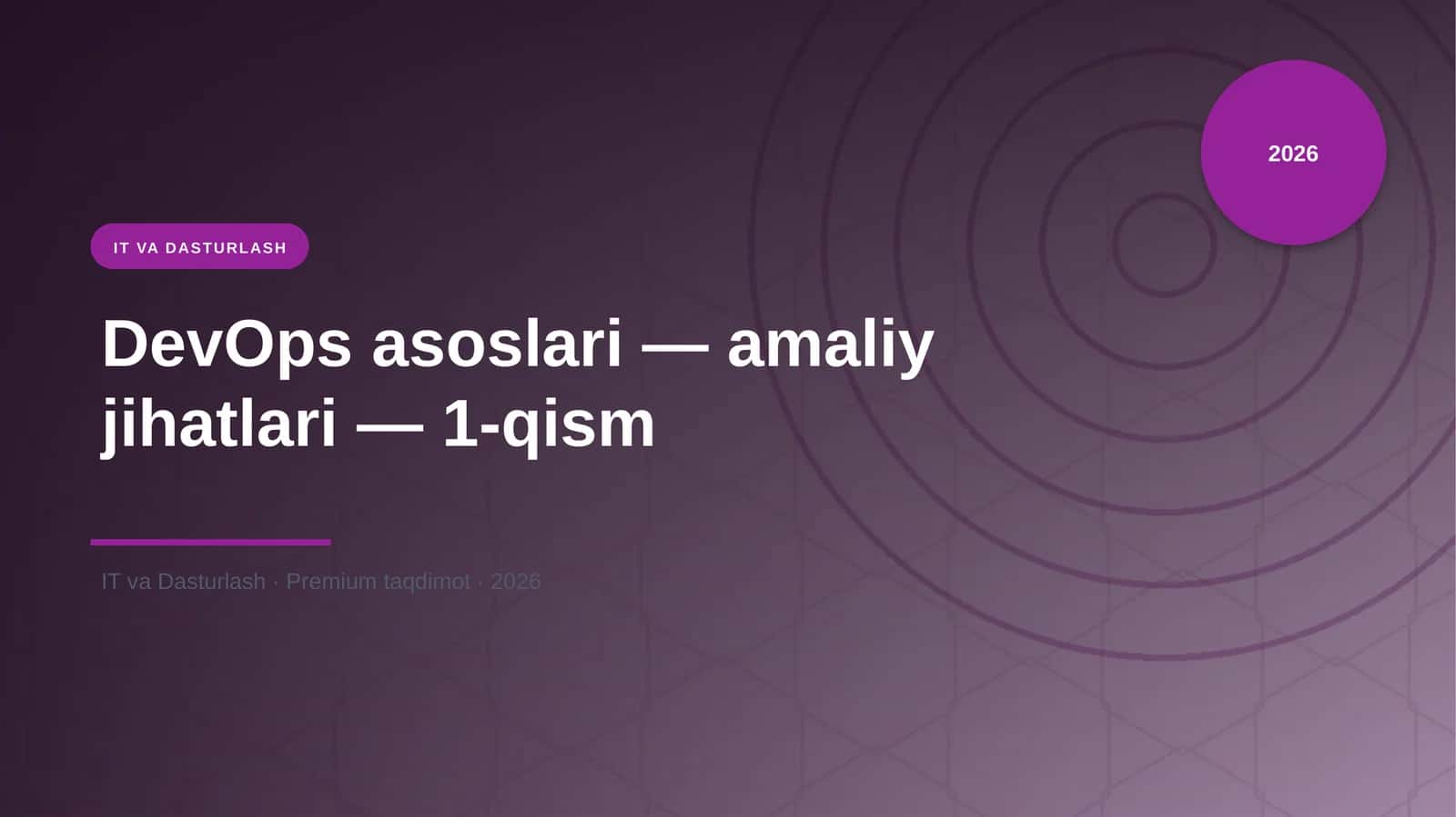 DevOps asoslari — amaliy jihatlari — 1-qism