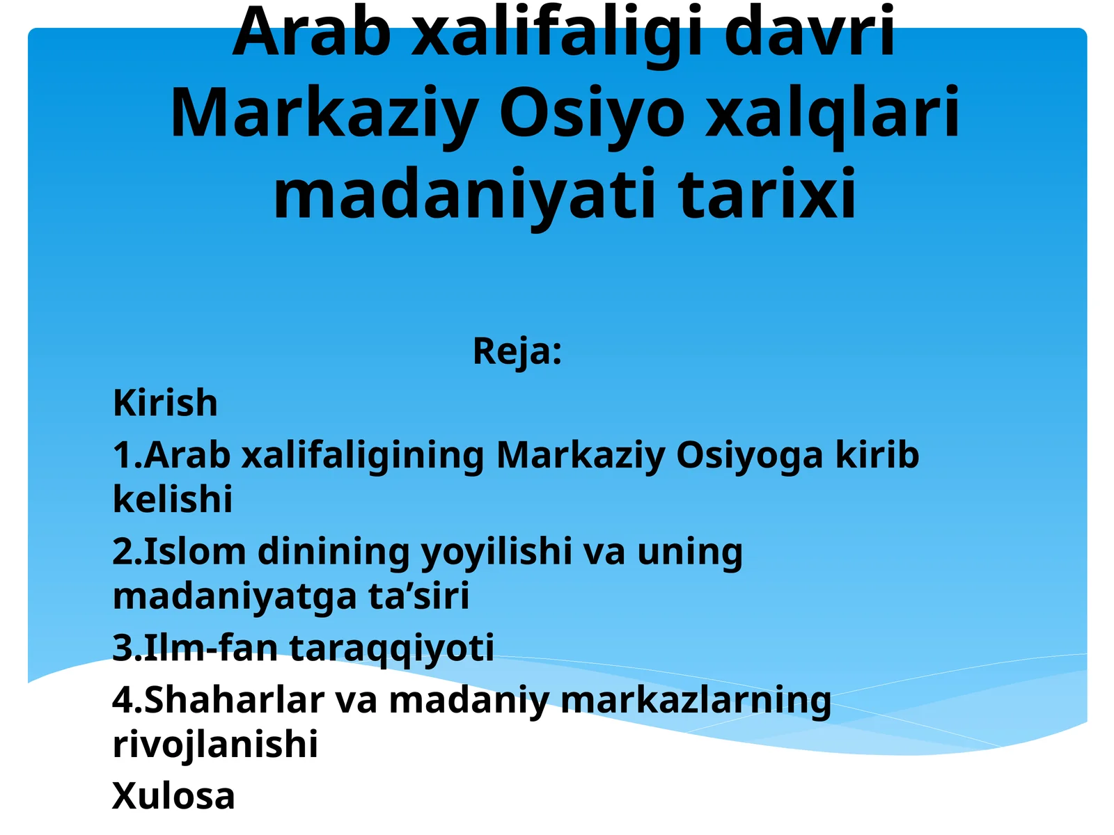 Arab xalifaligi davri Markaziy Osiyo xalqlari madaniyati tarixi
