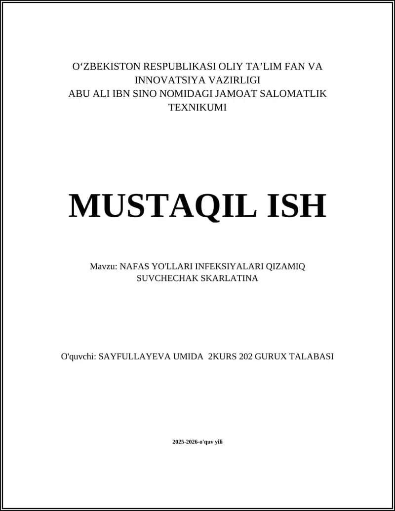 NAFAS YO'LLARI INFEKSIYALARI QIZAMIQ SUVCHECHAK SKARLATINA