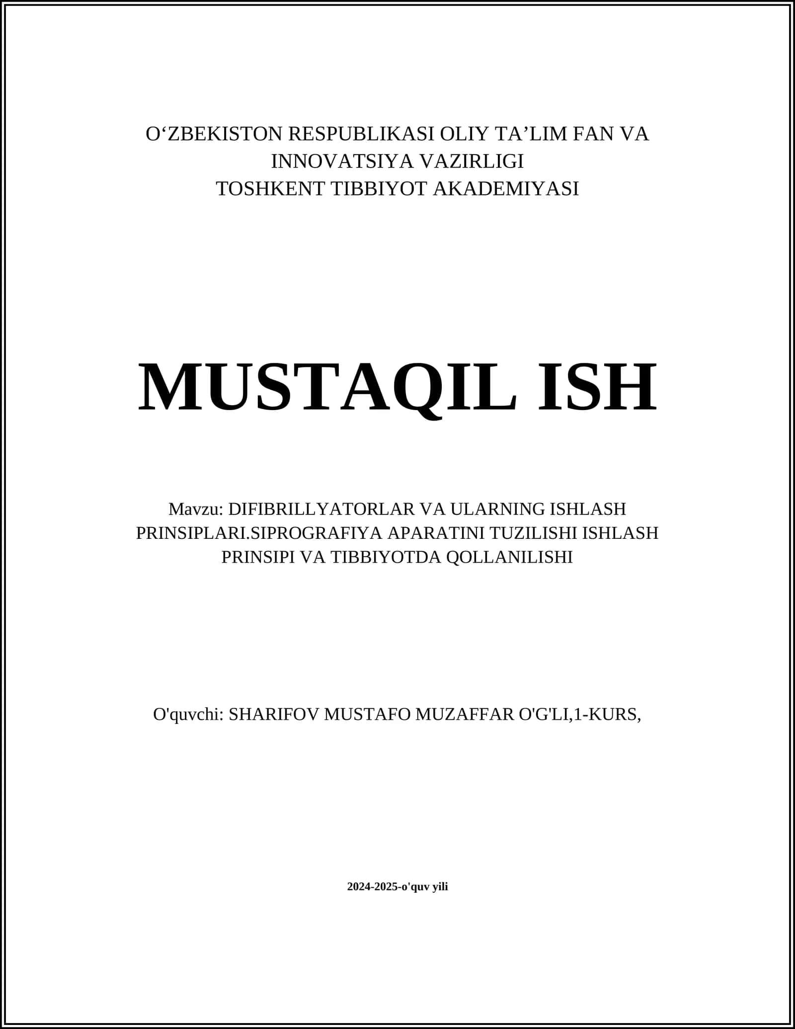 DIFIBRILLYATORLAR VA ULARNING ISHLASH PRINSIPLARI.SIPROGRAFIYA APARATINI TUZILISHI ISHLASH PRINSPI VA TIBBIYOTDA QOLLANILISHI
