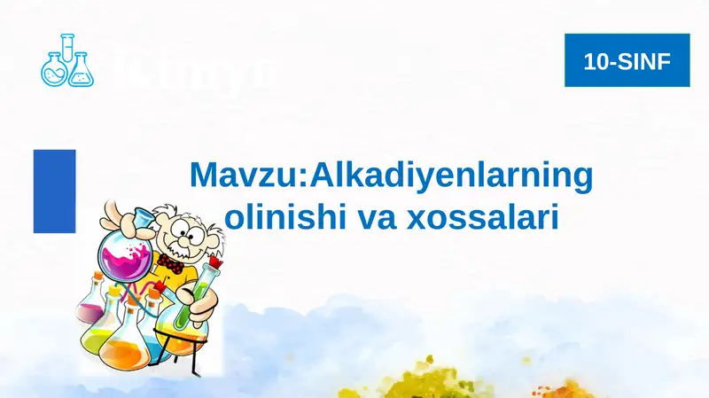 Alkadiyenlarning olinishi va xossalari