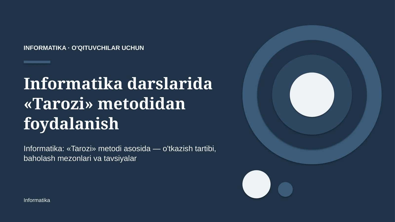 informatika darslarida tarozi metodidan foydalanish 7014
