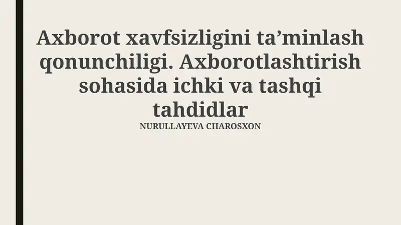 Axborot xavfsizligini taʼminlash qonunchiligi