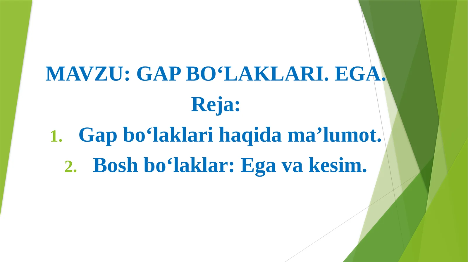 GAP BO‘LAKLARI. EGA