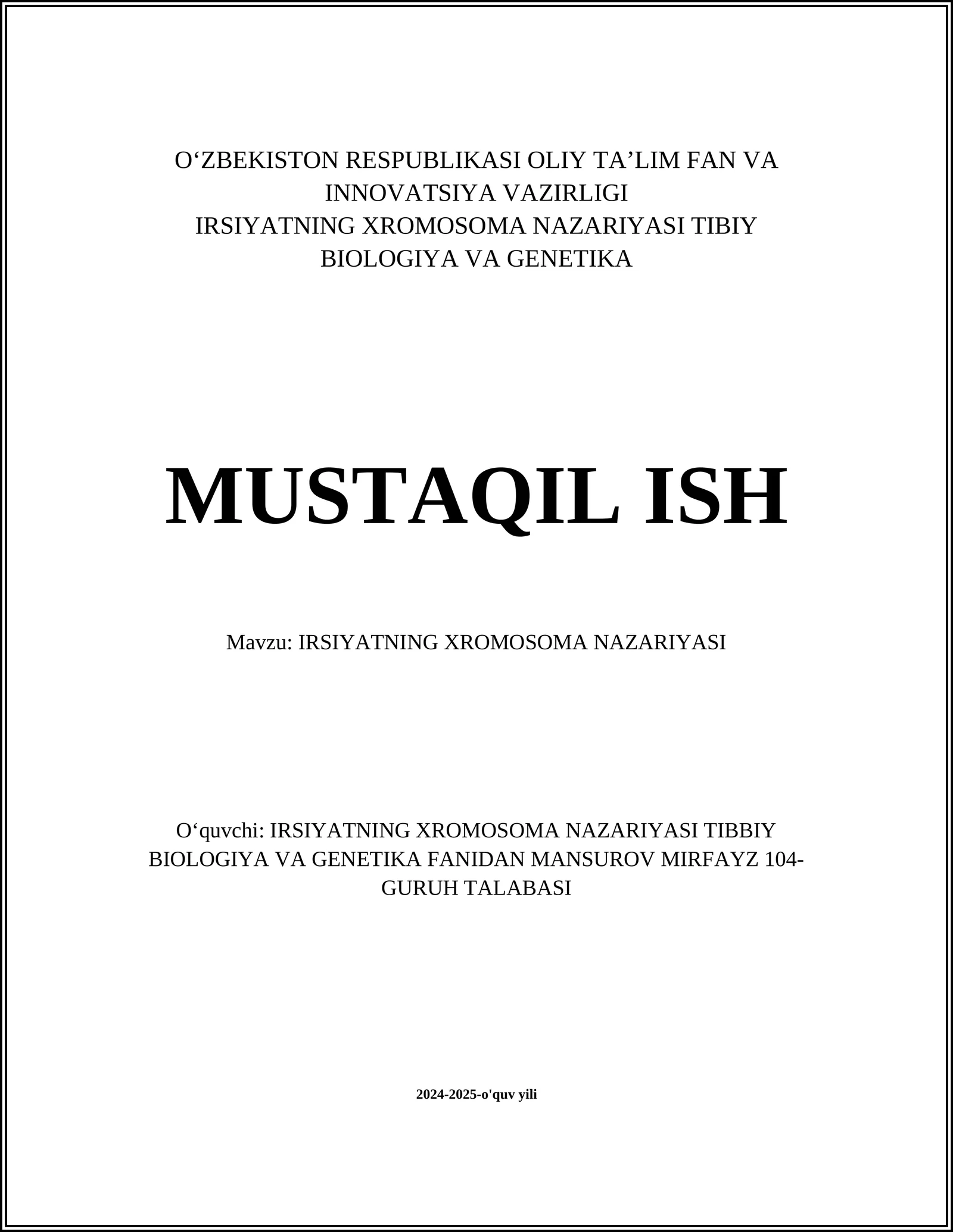 IRSIYATNING XROMOSOMA NAZARIYASI