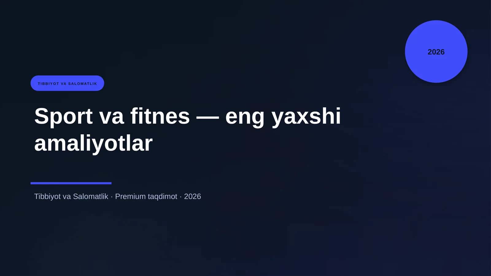 Sport va fitnes — eng yaxshi amaliyotlar