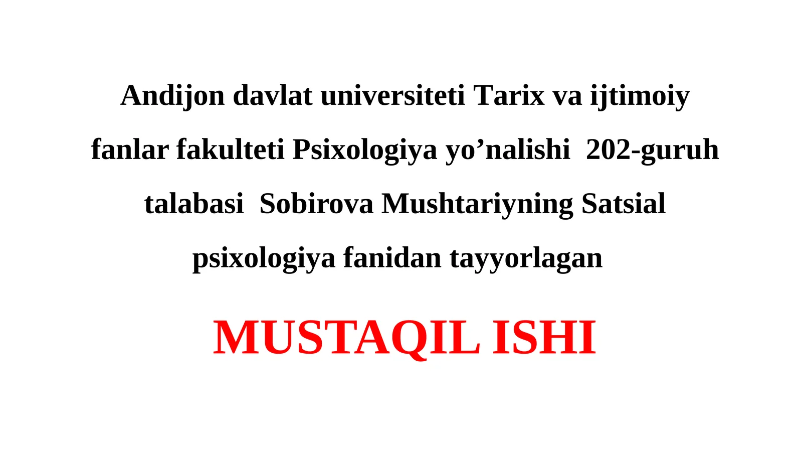 Satsial psixologiya fanidan tayyorlagan MUSTAQIL ISHI